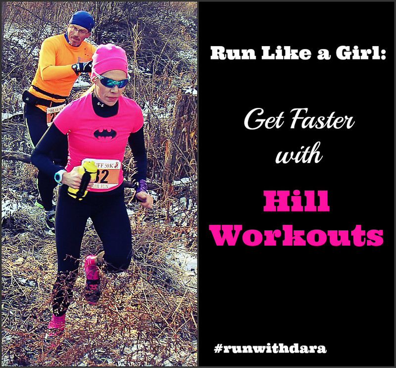 Run Like a Girl: Get Faster with Hill Workouts | cookincanuck.com #running #runwithdara #fitness