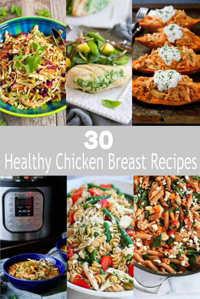 30 Healthy Chicken Breast Recipes - Fantastic ideas for any night of the week!