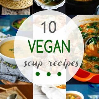 Looking for an easy meatless dinner recipe? These 10 Vegan Soup Recipes are favorites in our family. Hearty and delicious! #vegetarian #soup #vegan