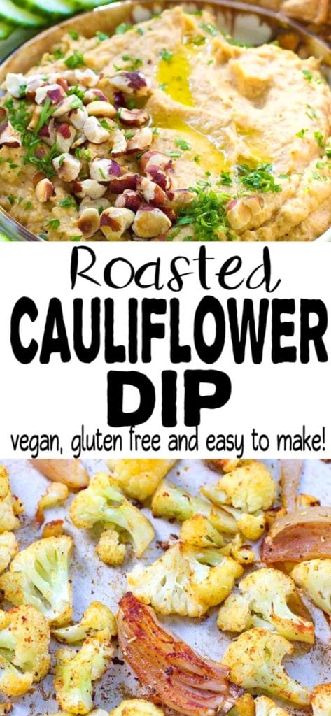 Healthy dipping! This addictive vegan roasted cauliflower dip is packed with the toasty, warm flavors of hazelnuts and smoked paprika. Use any leftovers as a sandwich spread. 62 calories and 2 Weight Watchers SP | Recipes | Plant Based | Vegetarian | Appetizer | Snack healthy | Low Carb | Keto #plantbased #roastedcauliflower #cauliflowerrecipes #lowcarb #ketosnacks #weightwatchers