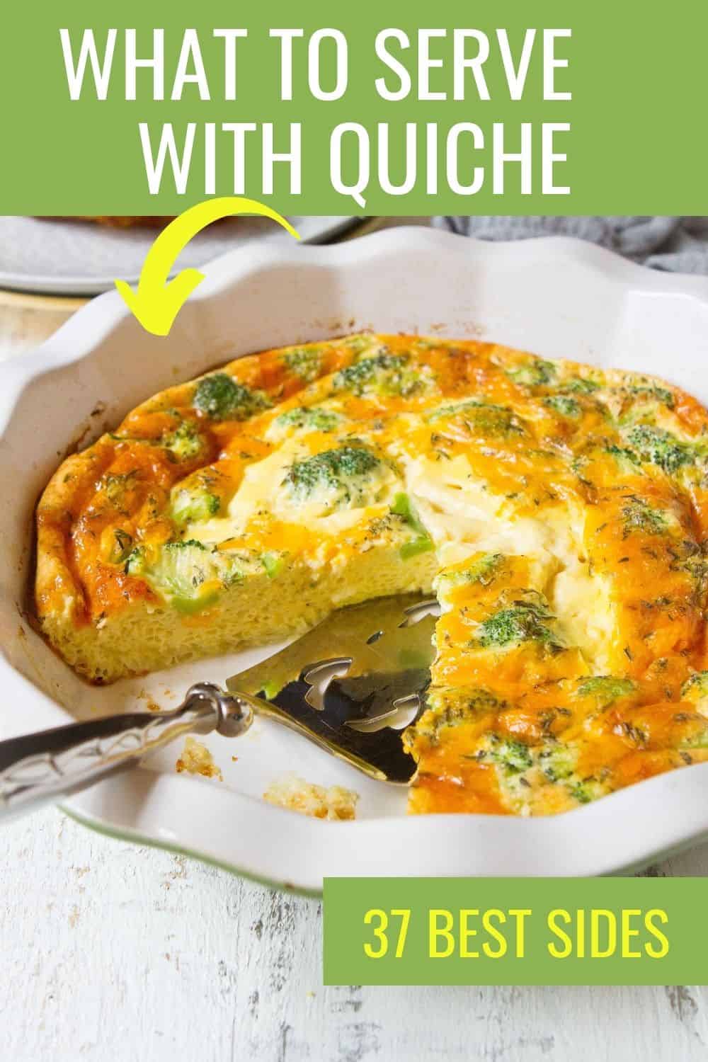 Whether serving quiche for brunch or dinner, you never need to need to wonder what to serve with quiche. This amazing list of best sides for quiche includes both sweet and savory recipes to please all of your guests!